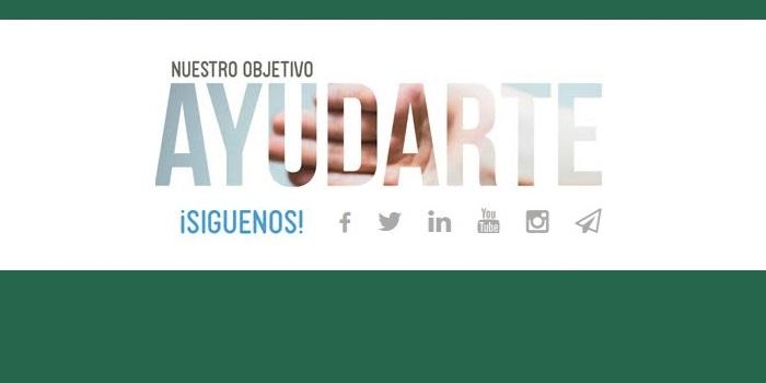 Nuestro objetivo: Ayudarte. Sguenos